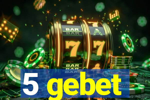 5 gebet